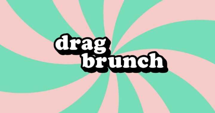 Let’s do brunch? Drag Brunch comes to Brasserie Surréaliste