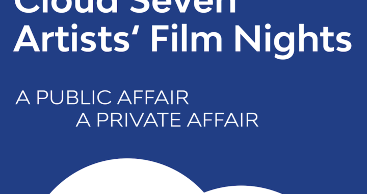 Don’t Miss Cloud Seven’s Artists’ Film Night – A Free Event This Tuesday!