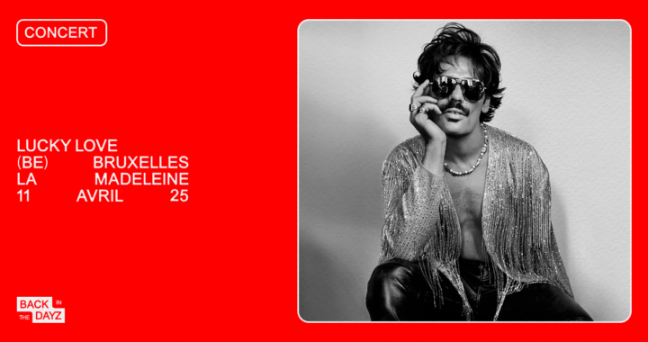 Lucky Love Returns to Belgium with “Masculinity” and a Message