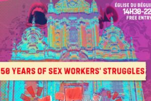 STILL STANDING! 50 Years of Sex Workers’ Struggles: From Lyon’s Saint-Nizier to Today