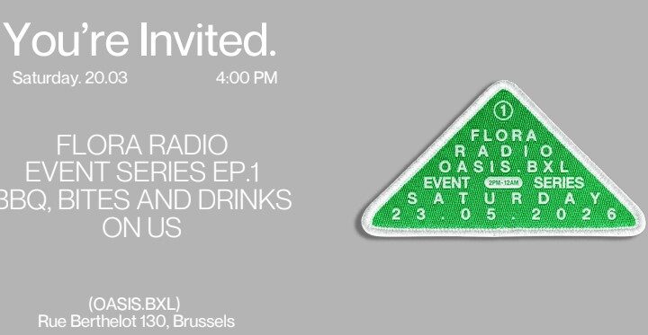 FLORA RADIO Event Series: Episode 1 takes over Oasis.bxl