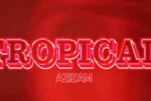 AZIZAM’s “Tropical”: a queer electronic heatwave from Brussels